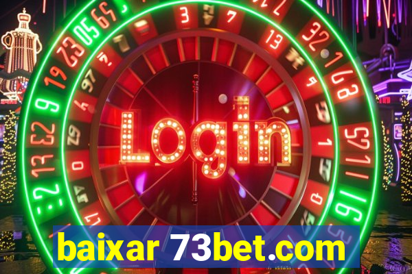 baixar 73bet.com